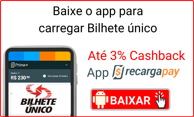 Baixe o app para recarregar Bilhete Unico
