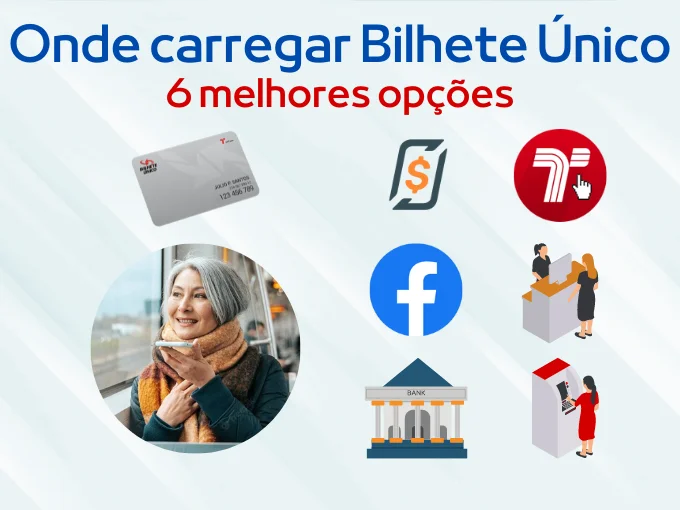 Onde carregar Bilhete Único — veja as 6 melhores opções e não fique sem saldo