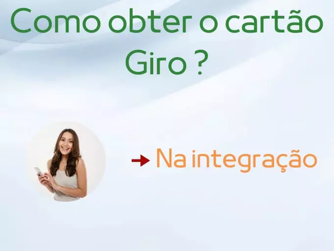 Como obter o Cartão Giro?
