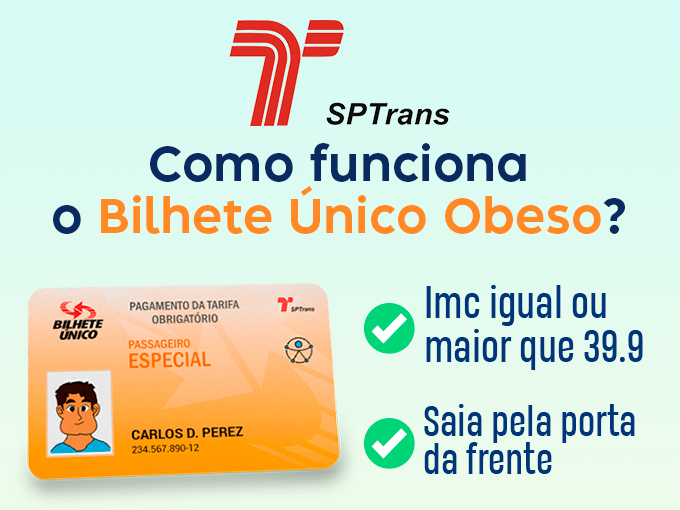 Como o bilhete único obeso funciona?